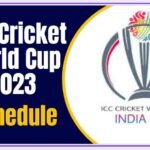 ICC Cricket World Cup 2023 Schedule